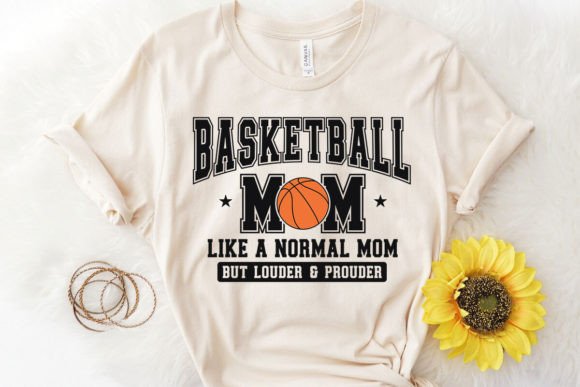 Loud & Proud Basketball Mom T-Shirt