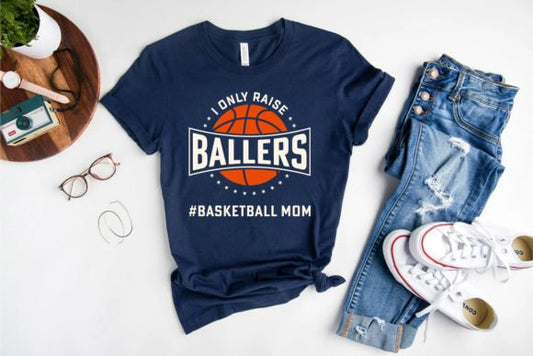 'I Only Raise Ballers'  T-Shirt