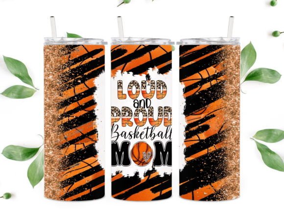 Loud & Proud Basketball Mom Tumbler